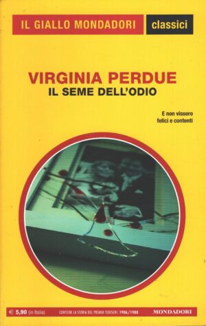 Il seme dell'odio di Virginia Perdue - Giallo Mondadori n. 1442 (Classici) ed. Mondadori