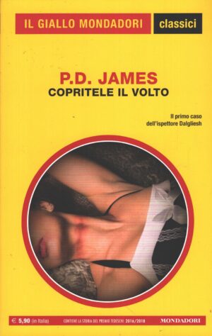 Copritele il volto di P. D. James - Giallo Mondadori n. 1452 (Classici) ed. Mondadori