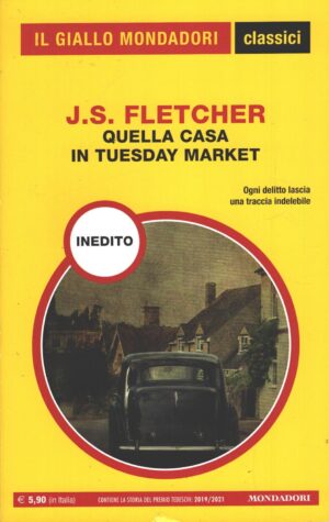 Quella casa in Tuesday Market di J. S. Fletcher - Giallo Mondadori n. 1453 (Classici) ed. Mondadori