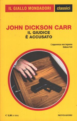 Il giudice è accusato di John Dickson Carr - Giallo Mondadori n. 1454 (Classici) ed. Mondadori