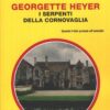 I serpenti della Cornovaglia di Georgette Heyer - Giallo Mondadori n. 1461 (Classici) ed. Mondadori