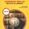 Delitto in libreria di Carolyn Wells - Giallo Mondadori n. 1465 (Classici) ed. Mondadori