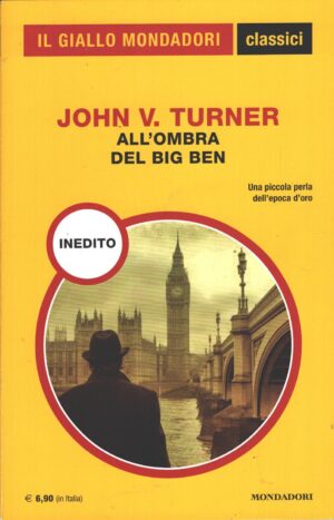 All'ombra del Big Ben di John V. Turner - Giallo Mondadori n. 1468 (Classici) ed. Mondadori