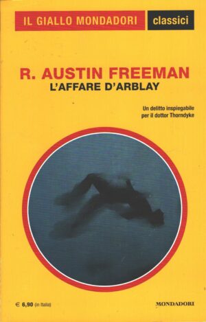 L'affare d'Arblay di R. Austin Freeman - Giallo Mondadori n. 1476 (Classici) ed. Mondadori