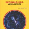 Verità sepolte di Reginald Hill - Giallo Mondadori n. 1483 (Classici) ed. Mondadori