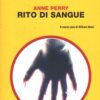 Rito di sangue di Anne Perry - Giallo Mondadori n. 3187 ed. Mondadori