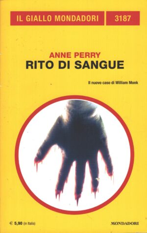 Rito di sangue di Anne Perry - Giallo Mondadori n. 3187 ed. Mondadori