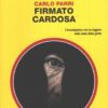 Firmato Cardosa di Carlo Parri - Giallo Mondadori n. 3191 ed. Mondadori