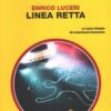 Linea retta di Enrico Luceri - Giallo Mondadori n. 3200 ed. Mondadori