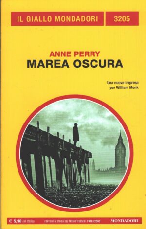 Marea Oscura di Anne Perry - Giallo Mondadori n. 3205 ed. Mondadori