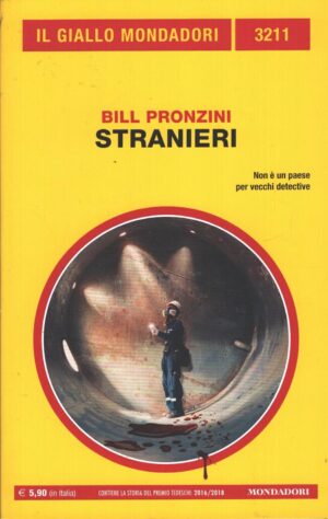Stranieri di Bill Pronzini - Giallo Mondadori n. 3211 ed. Mondadori