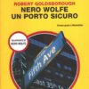 Nero Wolfe un porto sicuro di Goldsborough - Giallo Mondadori n. 3225 ed. Mondadori