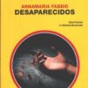Desaparecidos di Annamaria Fassio - Giallo Mondadori n. 3234 ed. Mondadori