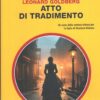Atto di tradimento di Goldberg - Giallo Mondadori n. 3236 ed. Mondadori