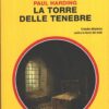 La torre delle tenebre di Paul Harding - Giallo Mondadori n. 3242 ed. Mondadori