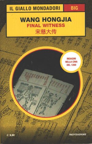 Final Witness di Wang Hongjia - Giallo Mondadori n. 1 (BIG) ed. Monddori