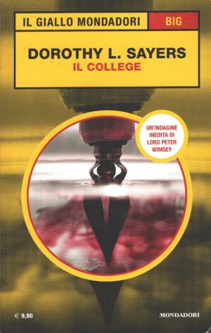 Il college di Dorothy Sayers - Giallo Mondadori n. 7 (BIG) ed. Monddori
