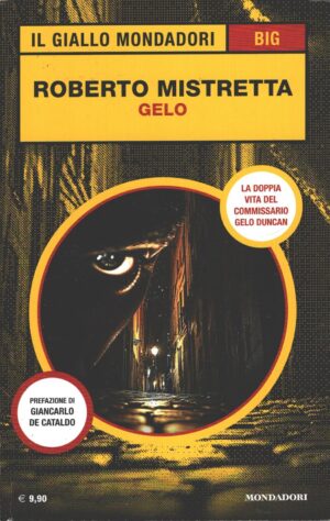 Gelo di Roberto Mistretta - Giallo Mondadori n.  (BIG) ed. Monddori