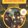 Una questione d'onore di Todd - Giallo Mondadori n. 11 (BIG) ed. Monddori
