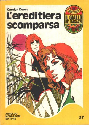 L'ereditiera scomparsa di Keene - Il Giallo dei Ragazzi n. 27 (Serie Nancy Drew) ed. Mondadori