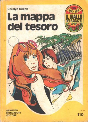 La mappa del tesoro di Carolyn Keene - Il Giallo dei Ragazzi n. 110 (Serie Nancy Drew) ed. Mondadori