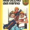 Nell'occhio del mirino di Paul Dorval - Il Giallo dei Ragazzi n. 134 (Serie Pimlico Boys) ed. Mondadori