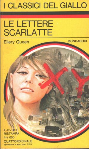 Le lettere scarlatte di Ellery Queen - Classici del Giallo n. 231 ed. Mondadori
