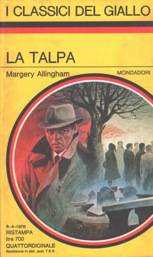La talpa di Margery Allingham - Classici del Giallo n. 240 ed. Mondadori