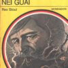Tre sorelle nei guai di Rex Stout - Classici del Giallo n. 247 ed. Mondadori