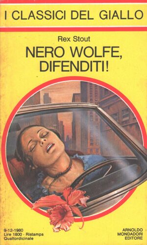 Nero Wolfe difenditi! di Rex Stout - Classici del Giallo n. 362 ed. Mondadori
