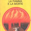 La fiamma e la morte di J. D. Carr - Classici del Giallo n. 408 ed. Mondadori