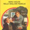 Nero Wolfe nelle migliori famiglie di Stout - Classici del Giallo n. 531 ed. Mondadori