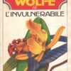 Nero Wolfe in l'invulnerabile di Stout, Rex - Romanzi Brevi n. 9 ed. Mondadori