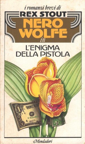 Nero Wolfe in L’enigma della pistola di Rex Stout - Romanzi Brevi n. 12 ed. Mondadori