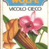 Nero Wolfe in vicolo cieco di Stout, Rex - Romanzi Brevi n. 13 ed. Mondadori