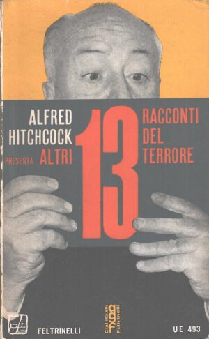 Altri 13 racconti del terrore di Alfred Hitchcock ed. Feltrinelli