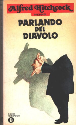 Parlando del diavolo di Alfred Hitchcock ed. Mondadori