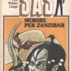 Morire per Zanzibar di Gerard de Villiers - SAS n. 3 ed. Mondadori