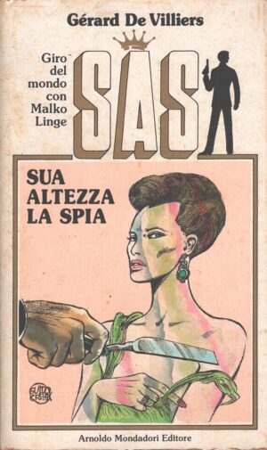 Sua altezza la spia di Gerard De Villiers - SAS n. 12 ed. Mondadori
