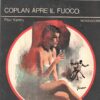 Coplan apre il fuoco di Paul Kenny - Segretissimo n. 517 ed. Mondadori