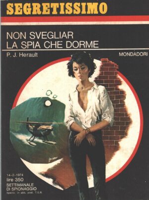 Non svegliar la spia che dorme di Herault - Segretissimo n. 533 ed. Mondadori