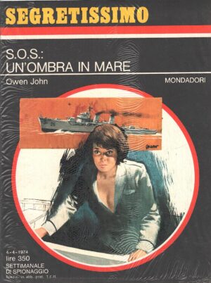 S.O.S. un'ombra in mare di Owen John - Segretissimo n. 540 ed. Mondadori