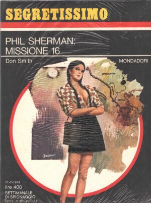 Phil Sherman missione 16 di Don Smith - Segretissimo n. 554 ed. Mondadori