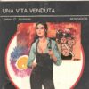 Una vita venduta di Jackson - Segretissimo n. 557 ed. Mondadori
