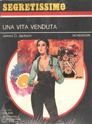 Una vita venduta di Jackson - Segretissimo n. 557 ed. Mondadori
