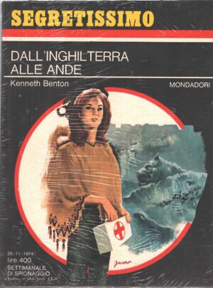 Dall'Inghilterra alle Ande di Benton - Segretissimo n. 574 ed. Mondadori