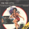 Tre per otto di Marton e Felix - Segretissimo n. 579 ed. Mondadori