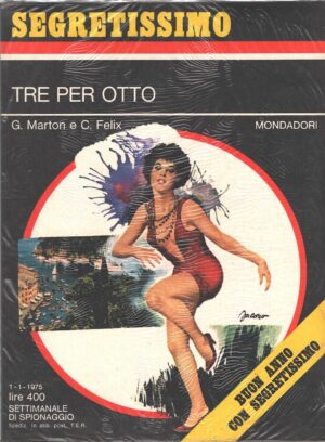 Tre per otto di Marton e Felix - Segretissimo n. 579 ed. Mondadori