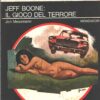 Jeff Boone il gioco del terrore di Messmann - Segretissimo n. 581 ed. Mondadori