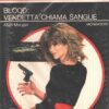 Blood vendetta chiama sangue di Morgan - Segretissimo n. 594 ed. Mondadori